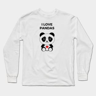 I Love Pandas Long Sleeve T-Shirt